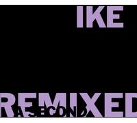 Ike Yard - Remixed