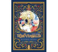 Ikeda, Ryoko - The Rose of Versailles Volume 4: Book 4 of Five (ROSE OF VERSAILLES GN)