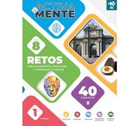 IKI ACTIVA TU MENTE: RETOS NÚMERO 1 - CONTIENE 8 RETOS CON 40 EJERCICIOS (EJERCITAR LA MENTE)