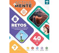 IKI ACTIVA TU MENTE: RETOS NÚMERO 7 - CONTIENE 8 RETOS CON 40 EJERCICIOS (EJERCITAR LA MENTE)