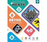 IKI ACTIVA TU MENTE: RETOS NÚMERO 8 - CONTIENE 8 RETOS CON 40 EJERCICIOS (EJERCITAR LA MENTE)