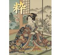 IKI: The Art of Ukiyo-e Coloring: - Stories of Old Japan