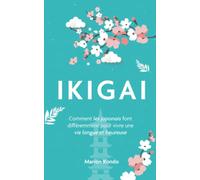 Ikigai: Comment les japonais font pour vivre une vie longue et heureuse