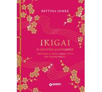 Ikigai. Il metodo giapponese. Trovare il senso della vita per essere felici