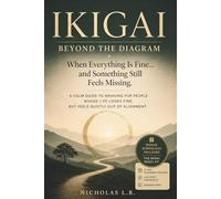 IKIGAI: Living with Meaning Without Forcing Answers