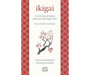 Ikigai: Los secretos de Japón para una vida larga y joven