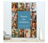 Ikonen der Schönheit (hochwertiger Premium Wandkalender 2026 DIN A2 hoch), Kunstdruck in Hochglanz: Der Kalender fängt die Essenz und den Reiz von ... als auch ihre innere Schönheit hervorhebt.