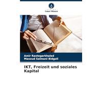 IKT, Freizeit und soziales Kapital