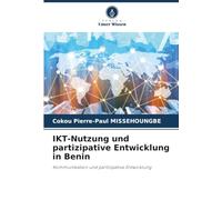 IKT-Nutzung und partizipative Entwicklung in Benin: Kommunikation und partizipative Entwicklung