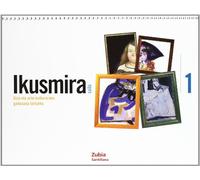 Ikusmira 1 Saila Giza Eta Arte Kulturarako Gaitasuna Lortzeko Euskera Zubia - 9788498940824 (CASA DEL SABER)
