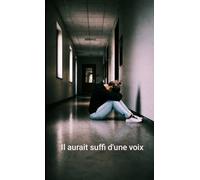 Il aurait suffi d'une voix