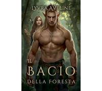 Il Bacio della Foresta