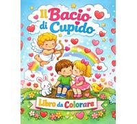 IL BACIO DI CUPIDO: "Libro da colorare"