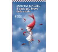 Il bacio più breve della storia (Universale economica)