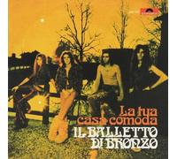 Il Balletto Di Bronzo - La Tua Casa Comoda/Donna Vittoria [Vinilo]