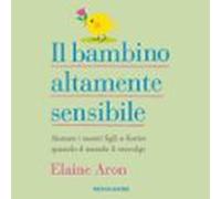 Il Bambino Altamente Sensibile (audiolibro)