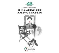 Il bambino che amava Chaplin