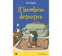Il bambino detective (I miniborei)