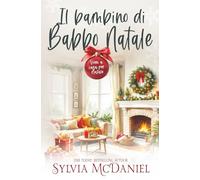 Il bambino di Babbo Natale (Vieni a casa per Natale)