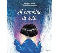 Il bambino di seta (Primi passi)