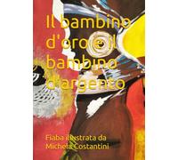 Il bambino d'oro e il bambino d'argento