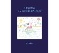 Il Bambino e il Custode del Tempo