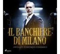 Il Banchiere Di Milano (audiolibro)