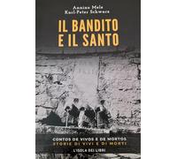 Il bandito e il santo. Contos de vivos e de mortos-Storie di vivi e di morti