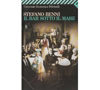 Il bar sotto il mare (Universale economica)