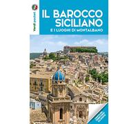 Il barocco siciliano e i luoghi di Montalbano. Con Carta geografica ripiegata (Verdi pocket)