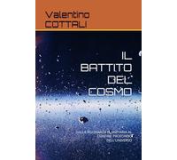IL BATTITO DEL COSMO: DALLA RISONANZA PLANETARIA AL CONFINE PROFONDO DELL'UNIVERSO