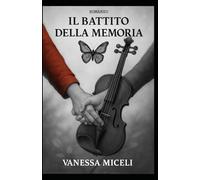Il battito della memoria
