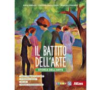 Il battito dell'arte. Storia dell'arte + Linguaggio visivo. Per la Scuola media