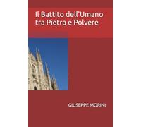 Il Battito dell'Umano tra Pietra e Polvere:: 1988 -1990