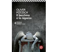 Il becchino e la ragazza (Universale Economica Feltrinelli)