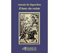Il bene che resiste (Paideia)