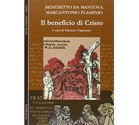 Il beneficio di Cristo (Studi storici. Testi)