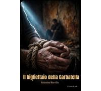 Il bigliettaio della Garbatella: Romanzo (Terre di Sale)
