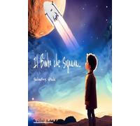 Il Bimbo Che Sognava: La storia vera di un sogno che diventa realtà: da bambino povero ad astronauta NASA