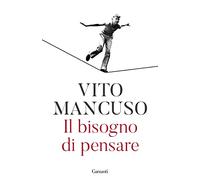 Il bisogno di pensare (Elefanti bestseller)
