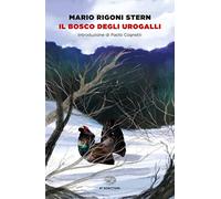 Il bosco degli urogalli (Einaudi tascabili. Scrittori)