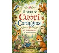 Il Bosco dei Cuori Coraggiosi