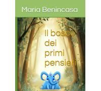 Il bosco dei primi pensieri