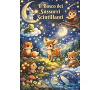 Il Bosco dei Sussurri Scintillanti