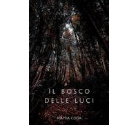 Il Bosco delle Luci