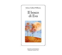 Il bosco di Eva (Biblioteca contemporanea)