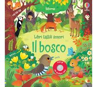 Il bosco. Ediz. a colori (Libri tattili sonori)
