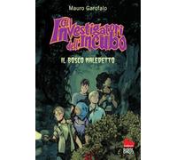 Il bosco maledetto. Gli investigatori dell'incubo (Young)