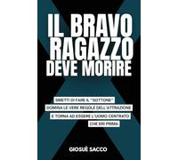 Il Bravo Ragazzo Deve Morire