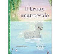 Il brutto anatroccolo: 7 (Fiabe Eterne)